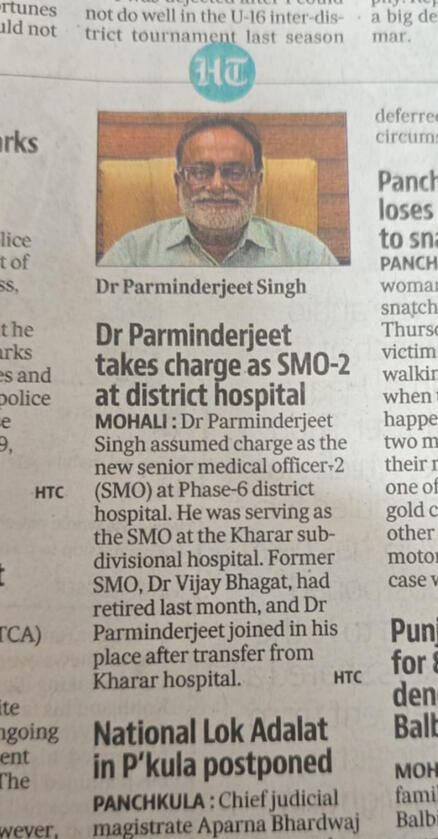 Hindustan Times coverage of my joining as SMO 2 (Senior Medical Officer) at District Hospital, Phase 6, Mohali, Punjab.